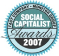 Fast Company. Monitor Group. Social Capitalist - Awards 2007