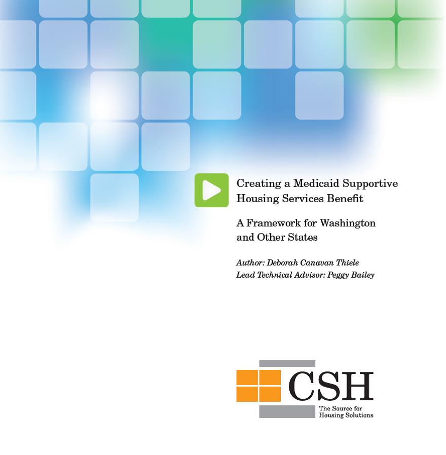 CSH Rolls Out a Framework for Creating a Medicaid Supportive Housing