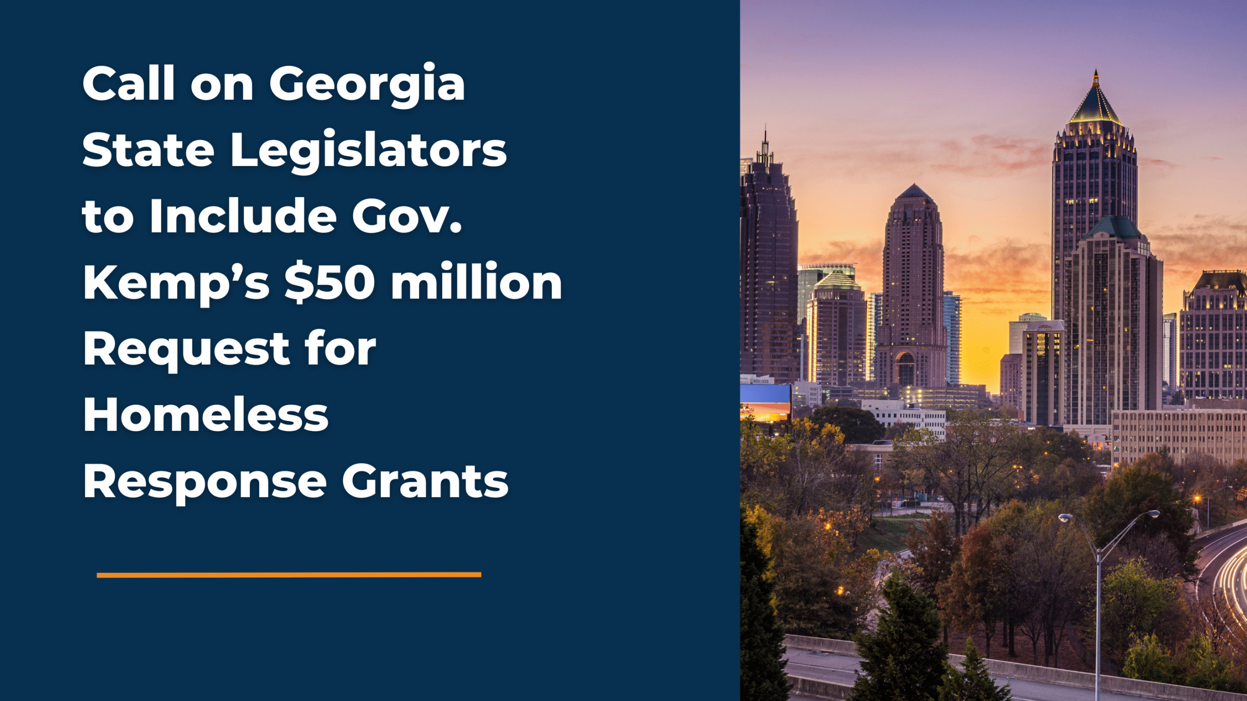 Call on Georgia State Legislators to Include Gov. Kemp’s $50 million Request for Homeless Response Grants